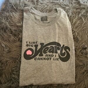 I Like Big Hearts T shirt